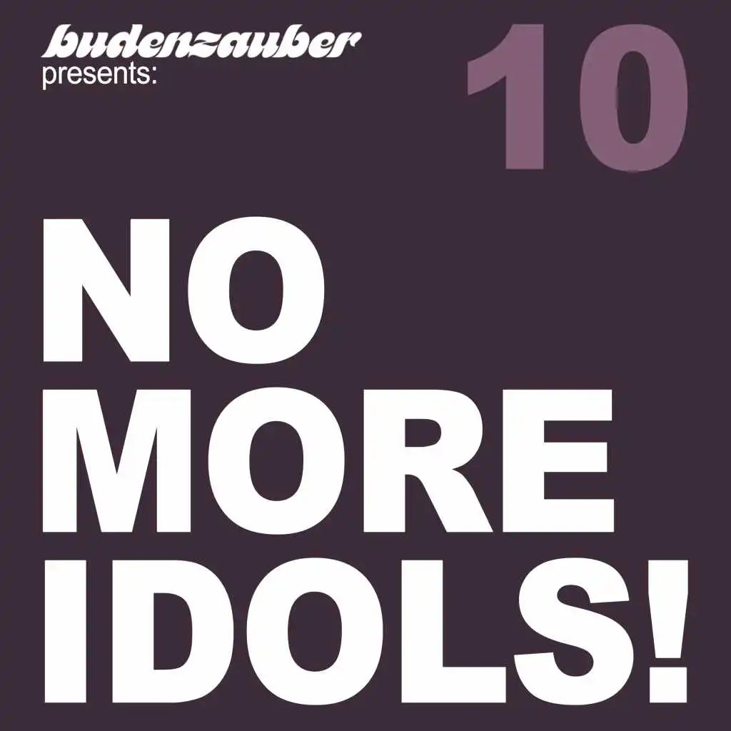 No More Idols! 10