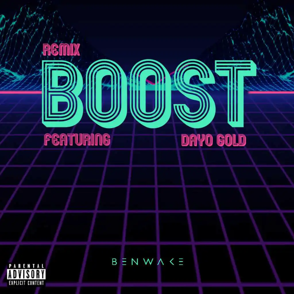 Boost (feat. Dayo Gold)