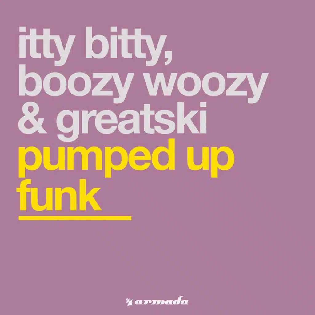 Itty Bitty, Boozy Woozy & Greatski
