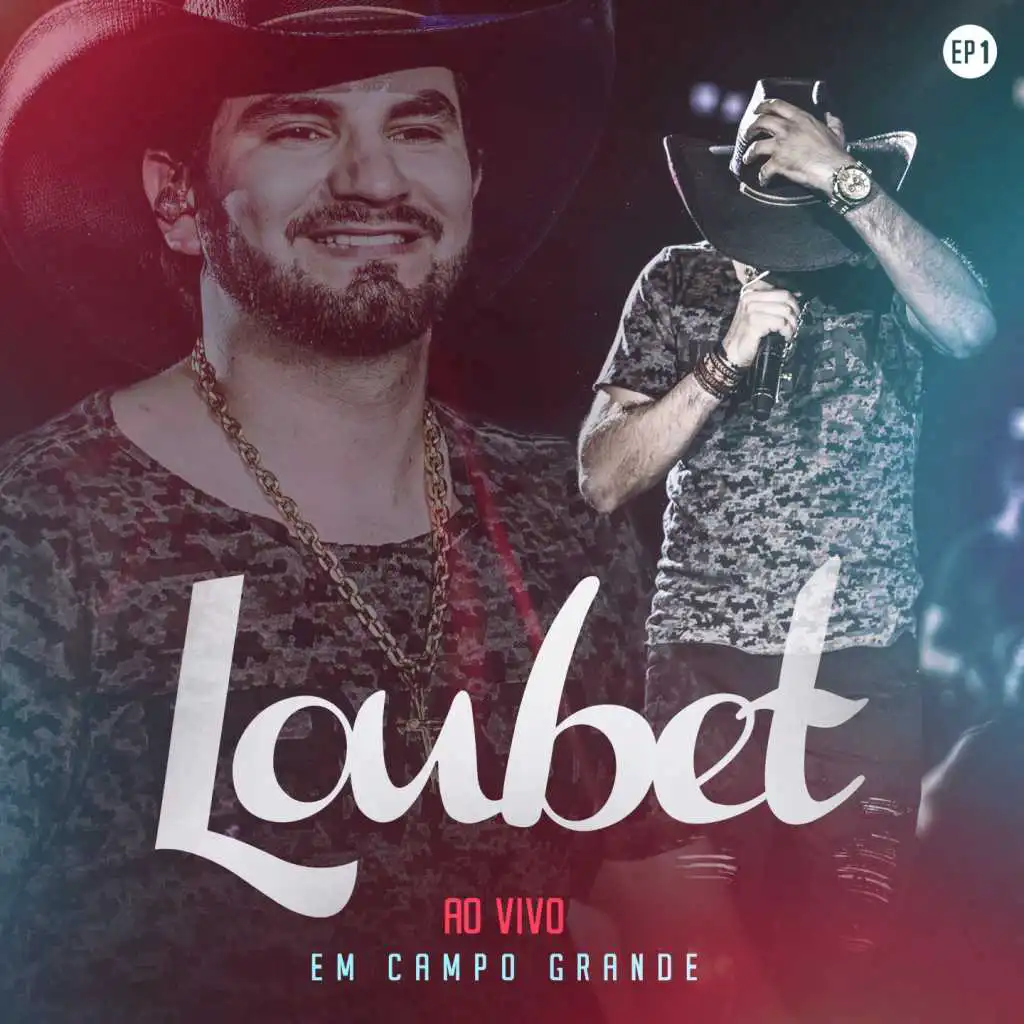 Loubet EP, Vol. 1 (Ao Vivo em Campo Grande)