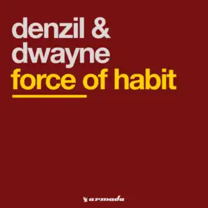Force Of Habit (Vincent de Moor Remix)