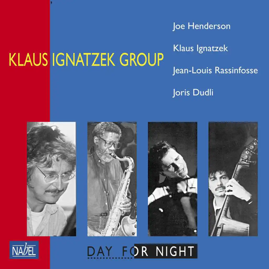 Day for Night (feat. Joe Henderson, Jean-Louis Rassinfosse & Joris Dudli)