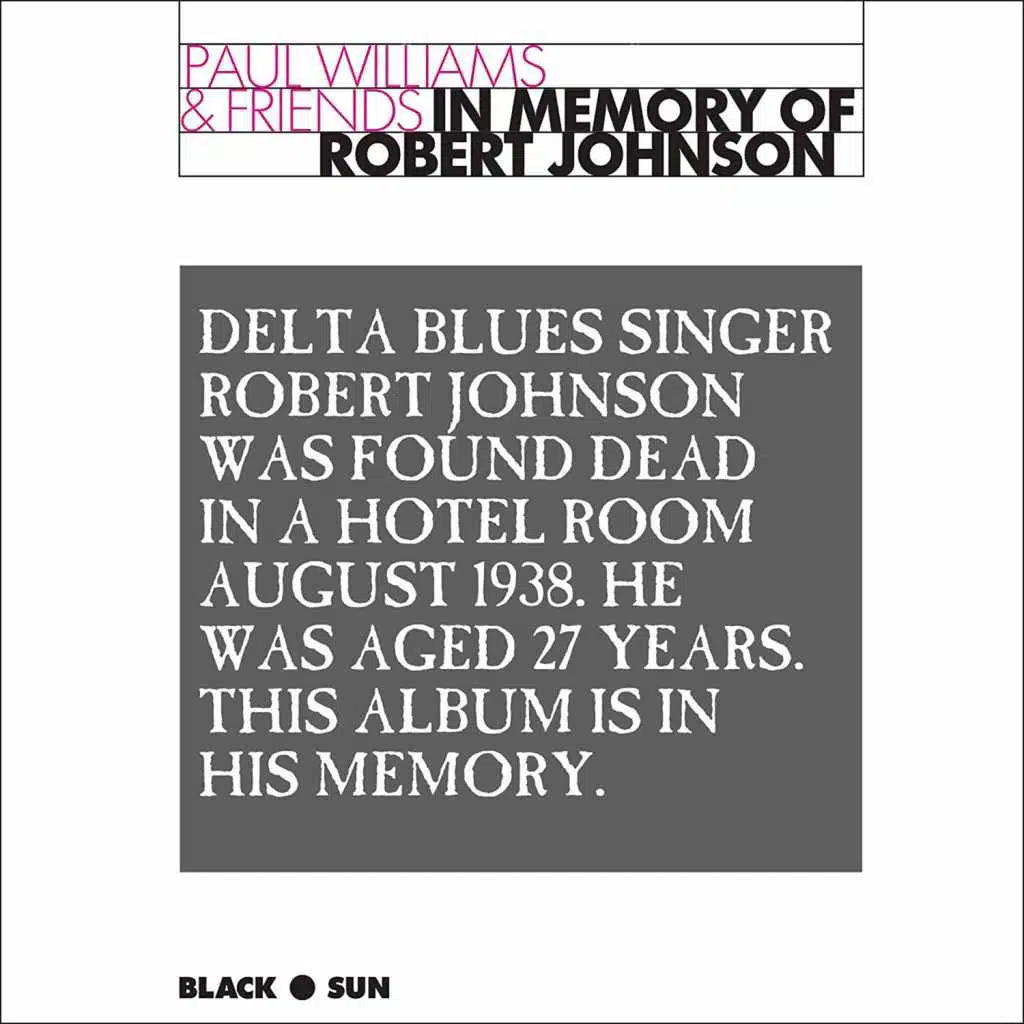 In Memory of Robert Johnson (feat. Spencer Davis, Jon Mark, Alun Davies, Glenn Campbell, Bob Hall, Keith Ellis, Eddie Yarlett & Pat Donaldson)