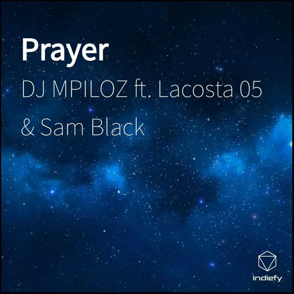 Prayer (feat. Sam Black & Lacosta 05)