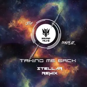Taking Me Back (Stellar Remix)