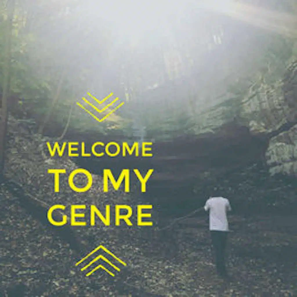 Welcome to My Genre