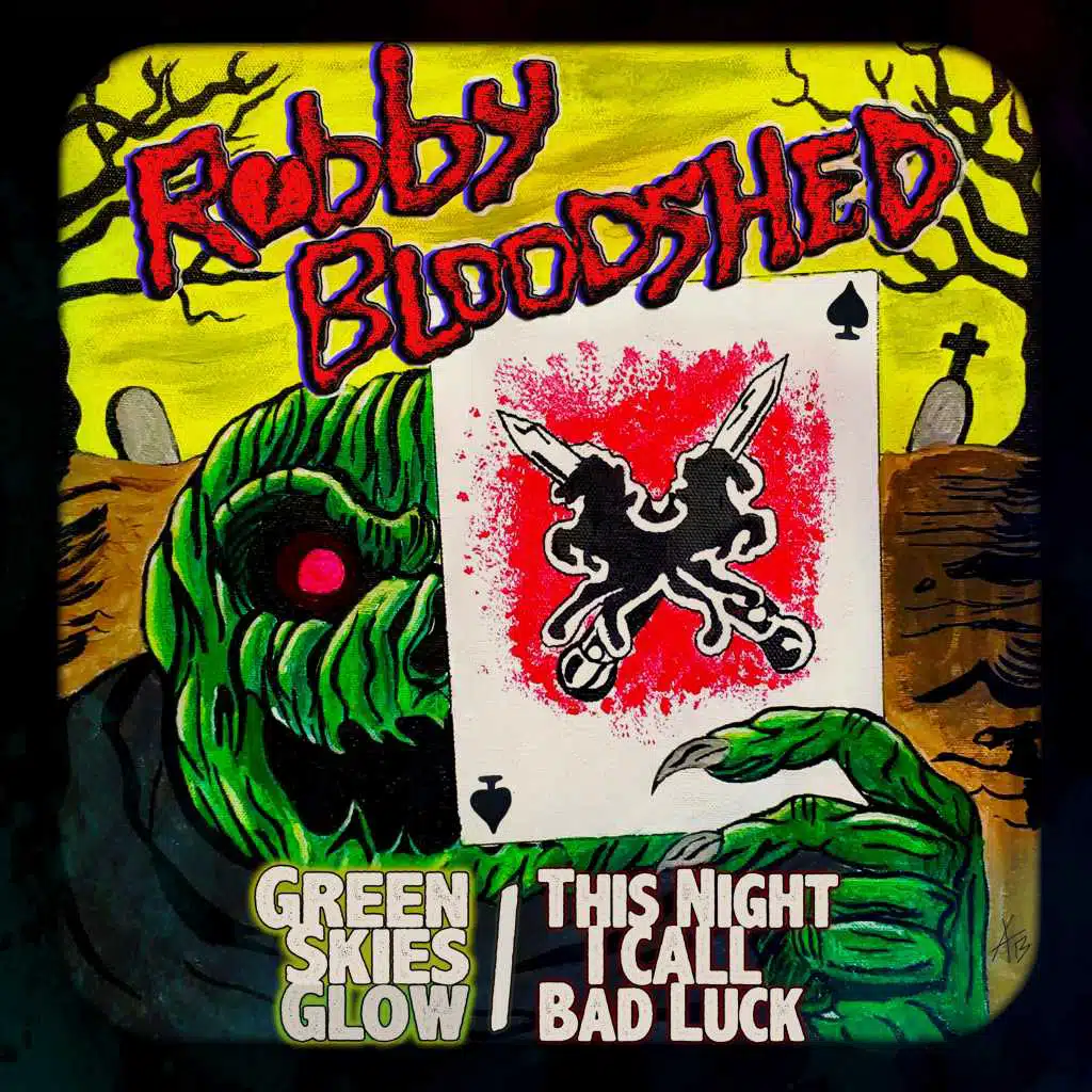 Green Skies Glow / This Night I Call Bad Luck