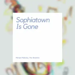 Sophiatown Is Gone