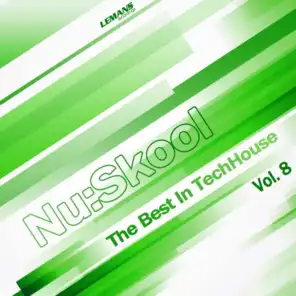 Nu:Skool - The Best in TechHouse, Vol. 8