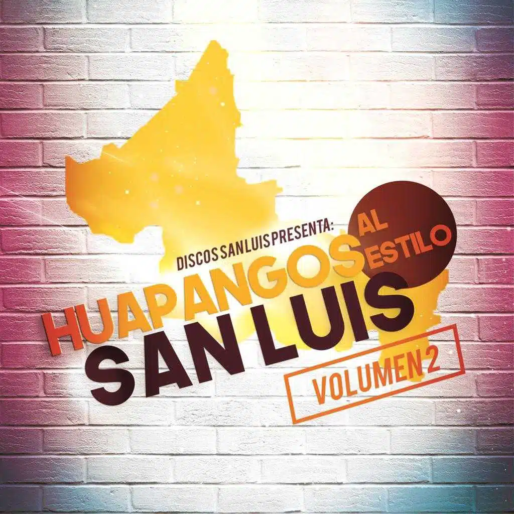 Huapangos Estilo San Luis Vol. 2