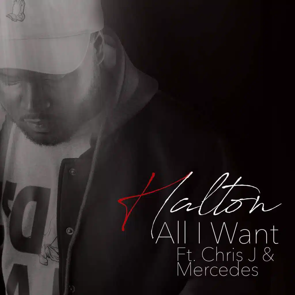 All I Want (feat. Chris J & Mercedes)