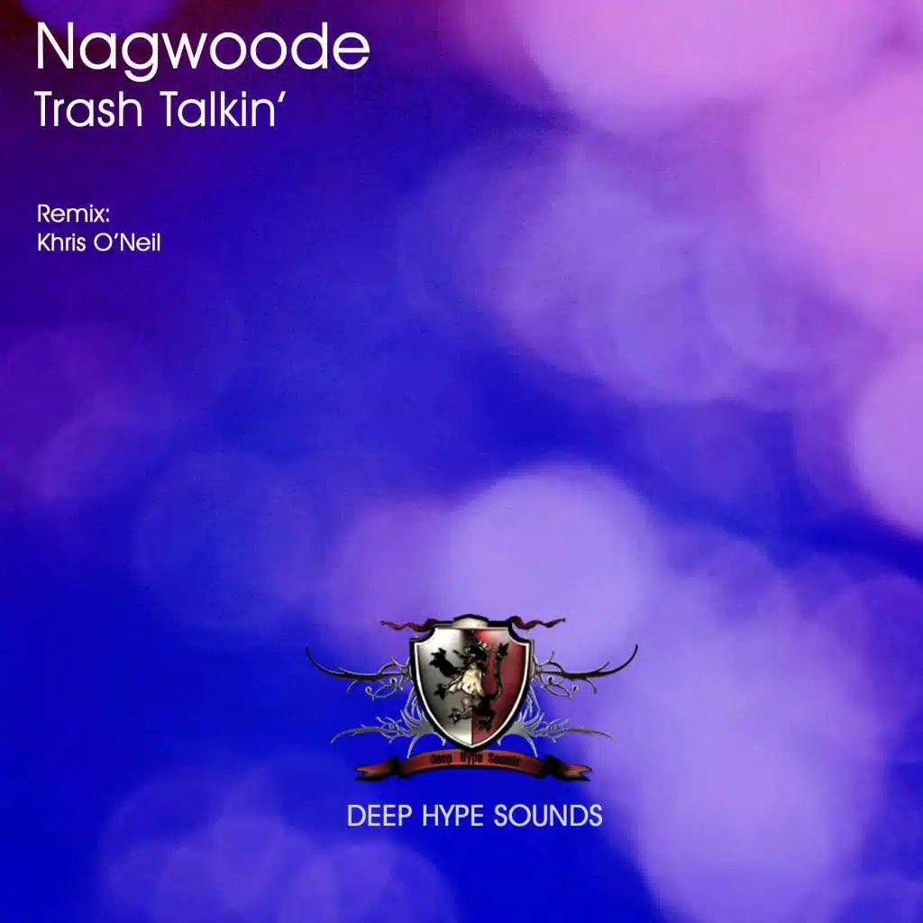 Trash Talkin' (Khris O'Neil Remix)