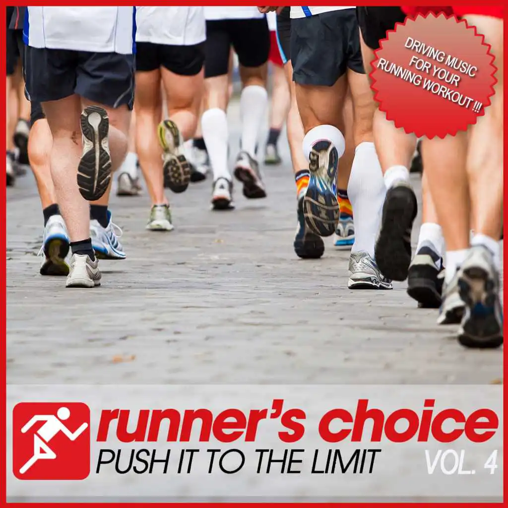 Runner's Choice, Vol. 4 - Push It to the Limit (Incl. Nonstop 10K Running Mix)
