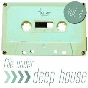 File Under: Deep House, Vol. 4