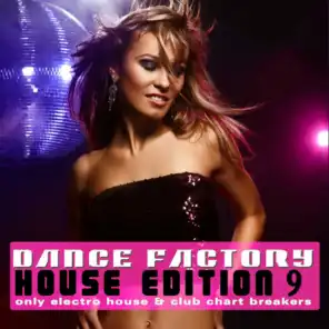 Dance Factory - House Edition, Vol. 9
