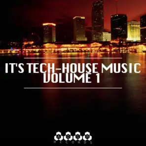 It's Tech-House Music, Vol. 1