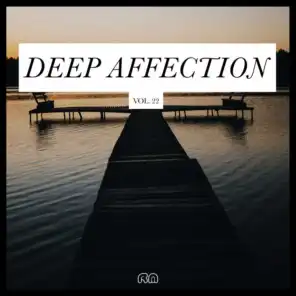 Deep Affection, Vol. 22