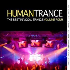 Human Trance, Vol. 4 - Best in Vocal Trance!