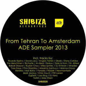From Tehran to Amsterdam - ADE Sampler 2013