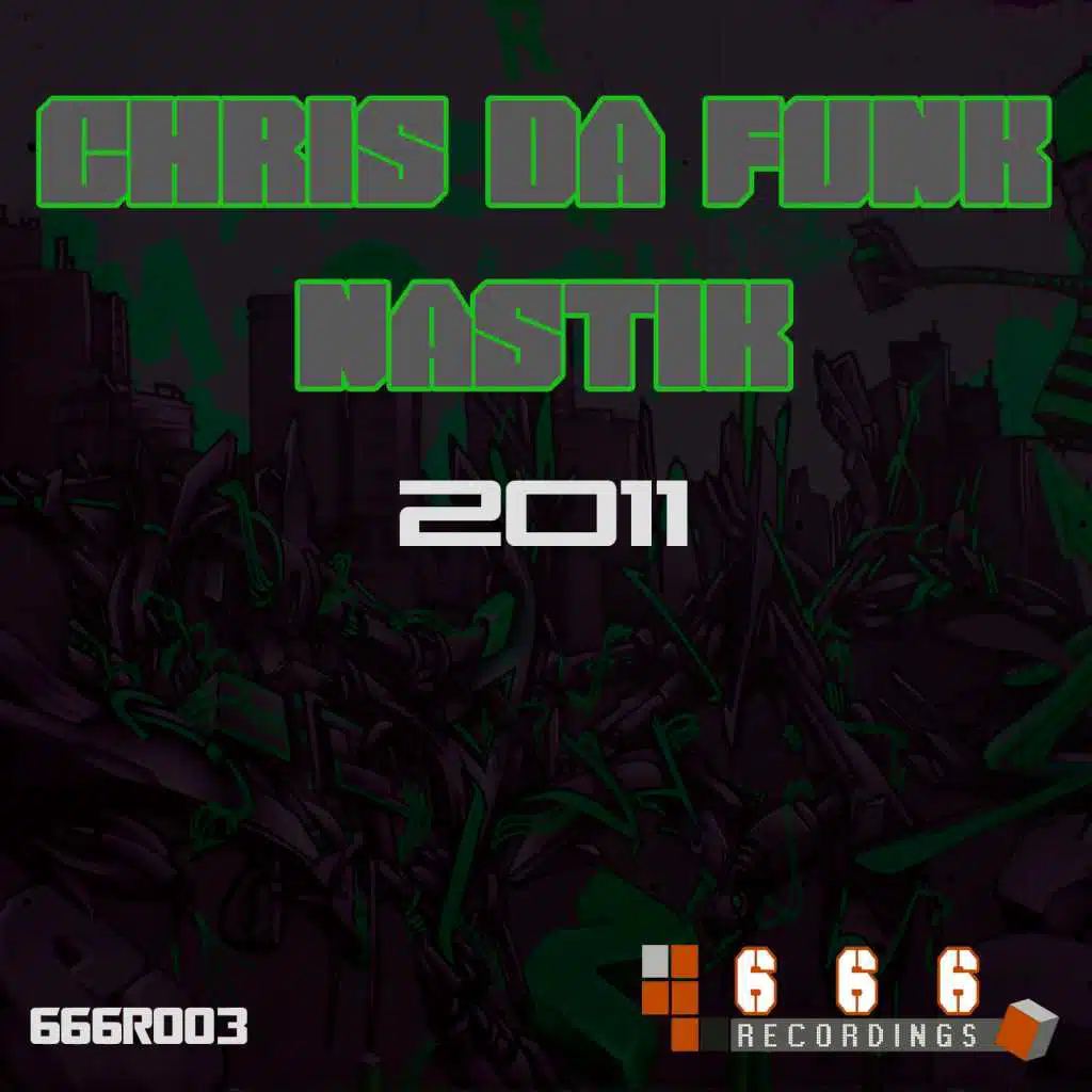 Nastik, Chris Da Funk