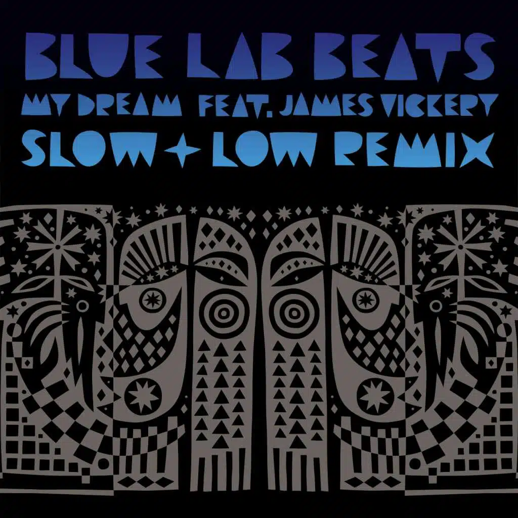 My Dream (Slow & Low Remix) [feat. James Vickery]