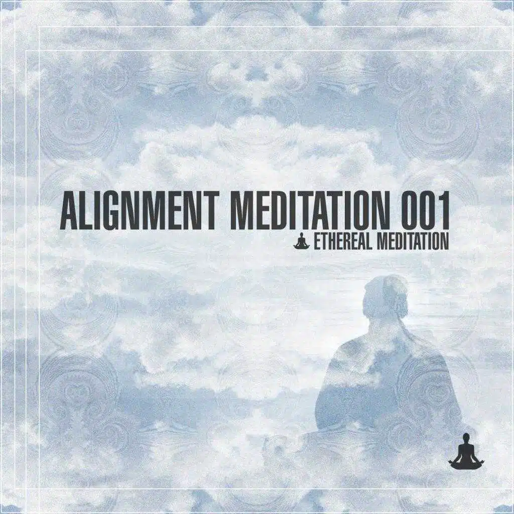 Alignment Meditation 001