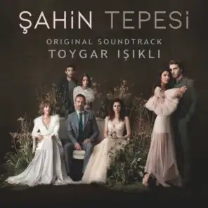 Şahin Tepesi (Original Soundtrack)