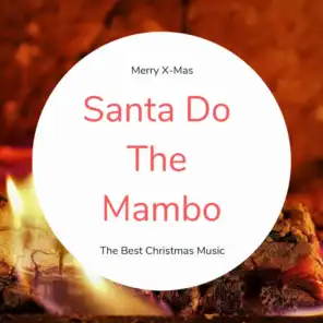 Santa Do The Mambo (The Best Christmas Songs)