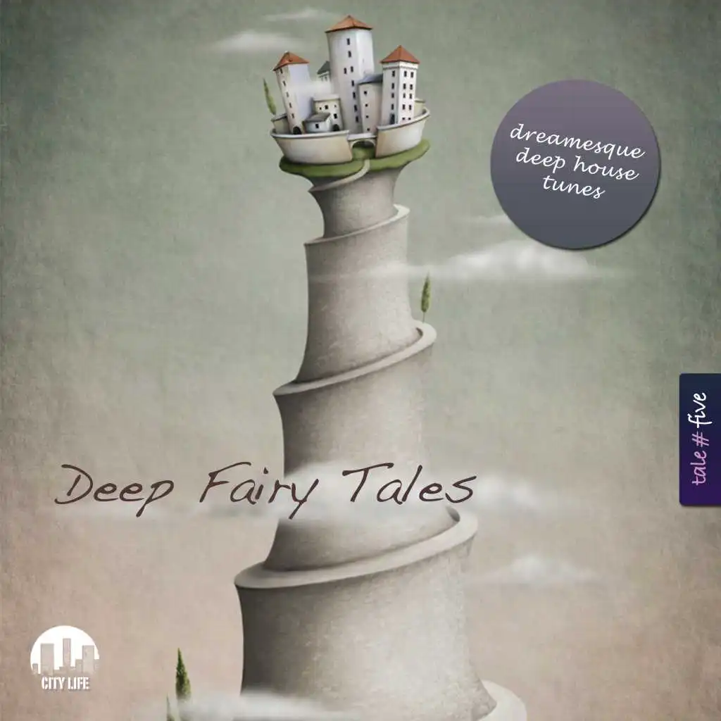 Deep Fairy Tales, Vol. 5 - Dreamesque Deep House Tunes