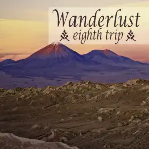 Wanderlust - Eighth Trip