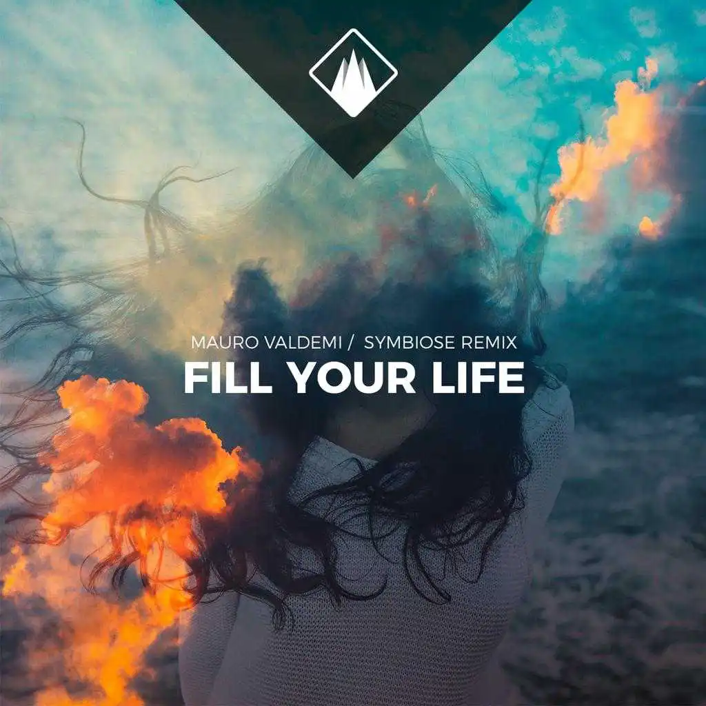 Fill Your Life (Symbiose Remix)