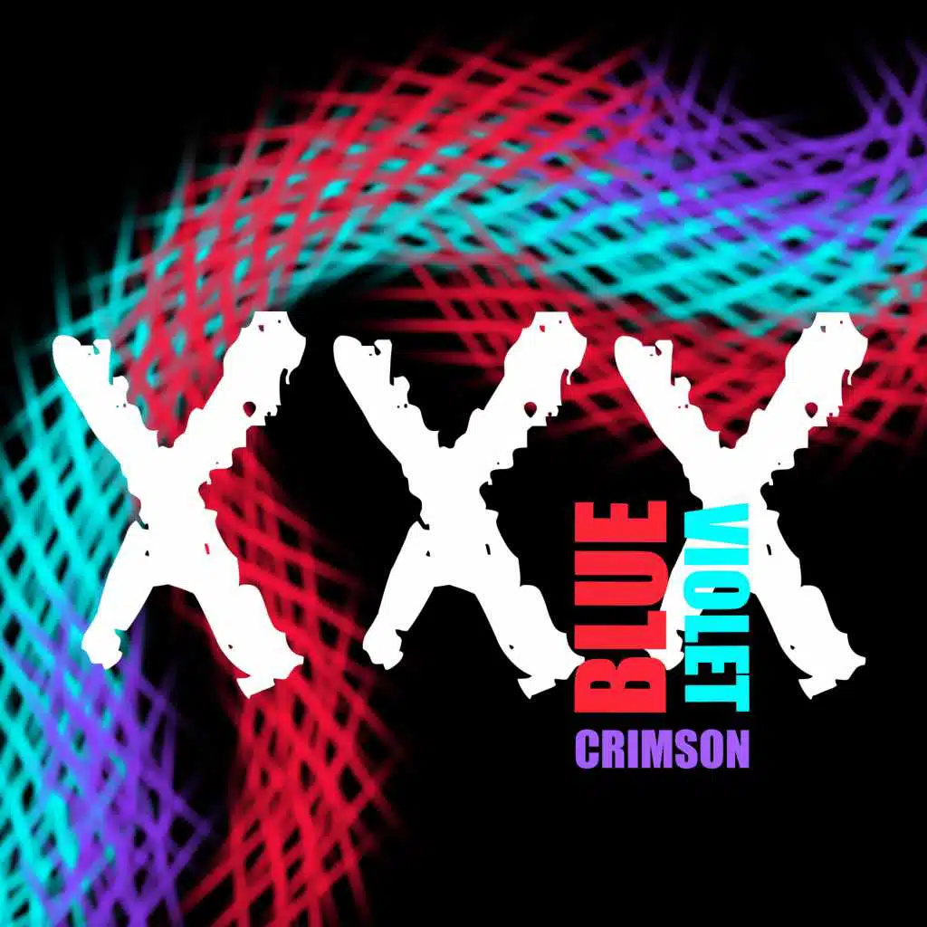 Blue Violet Crimson (XXX)