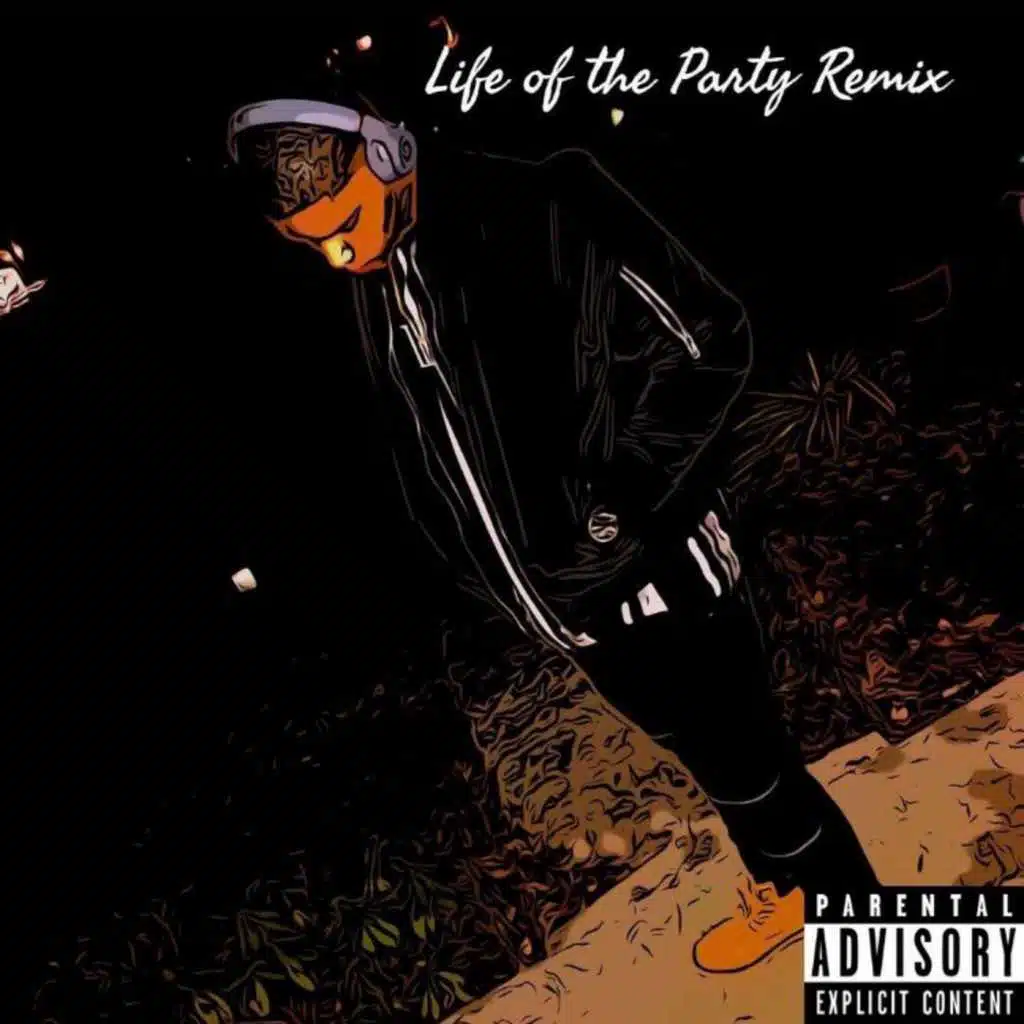 Life of the Party (Remix)