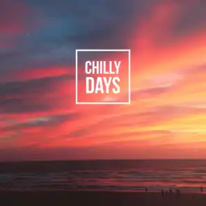 Chilly Days: Mood Music to Chill Out, Rest and Calm Down