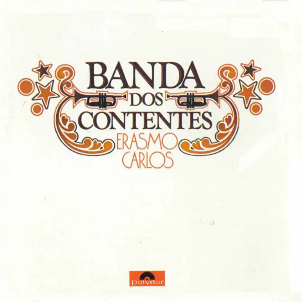 A Banda Dos Contentes (Versão Com Bônus)