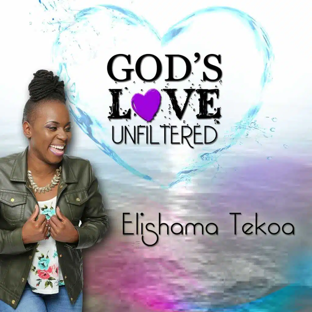 God's Love Unfiltered