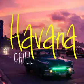 Havana Chill