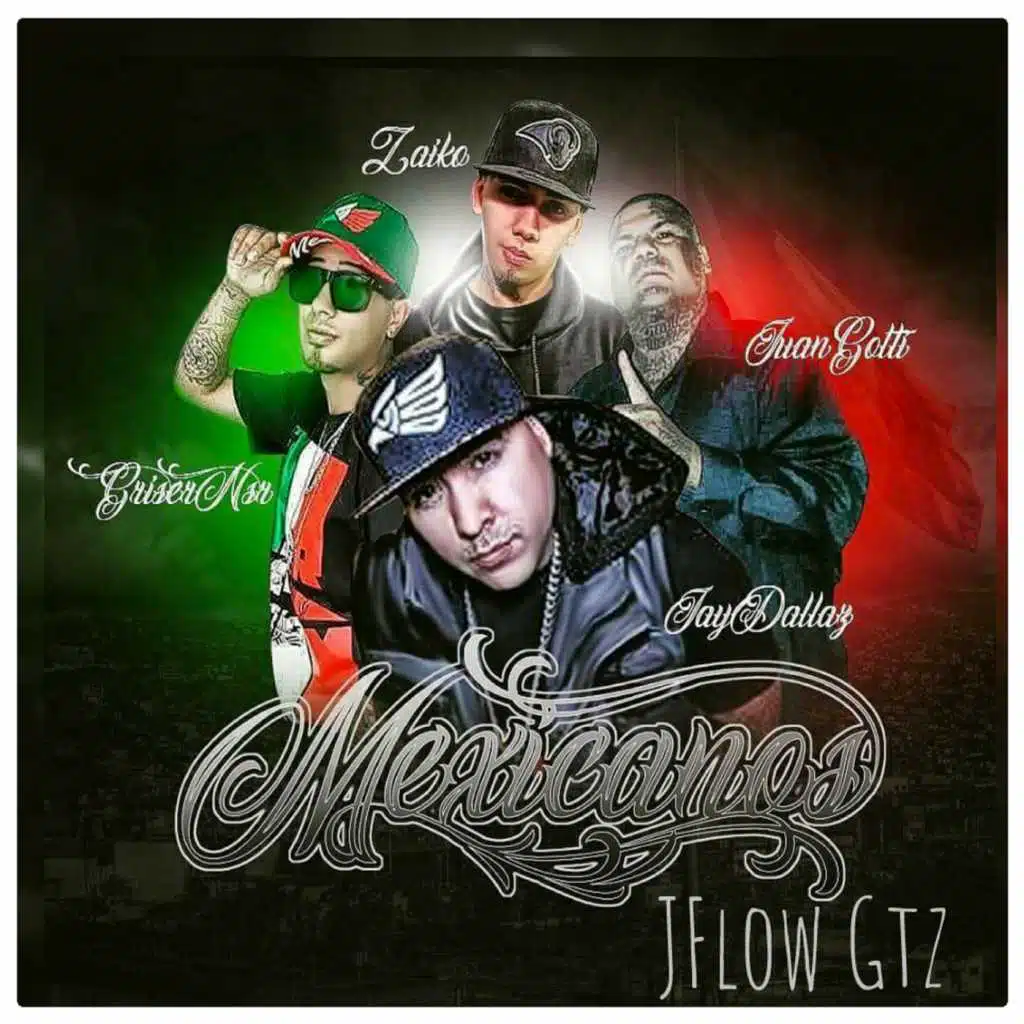 Mexicanos (feat. Juan Gotti, Zaiko, Griser Nsr & J Flow Gtz)