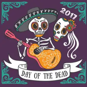 Dia de los Muertos (2017) [Day of the Dead]