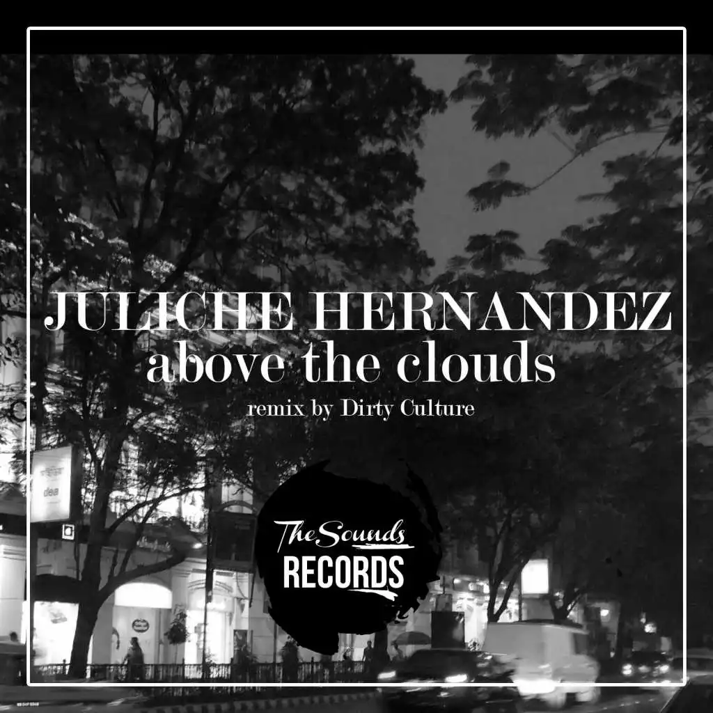 Above the Clouds (Dirty Culture Move Your Feet Remix)