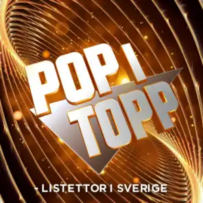 Pop i topp - Listettor i Sverige