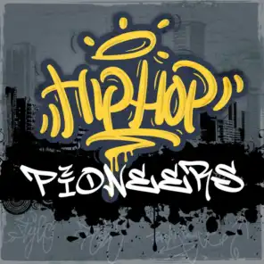 Hip-Hop Pioneers