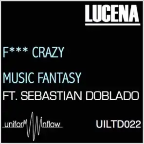 F*** Crazy / Music Fantasy