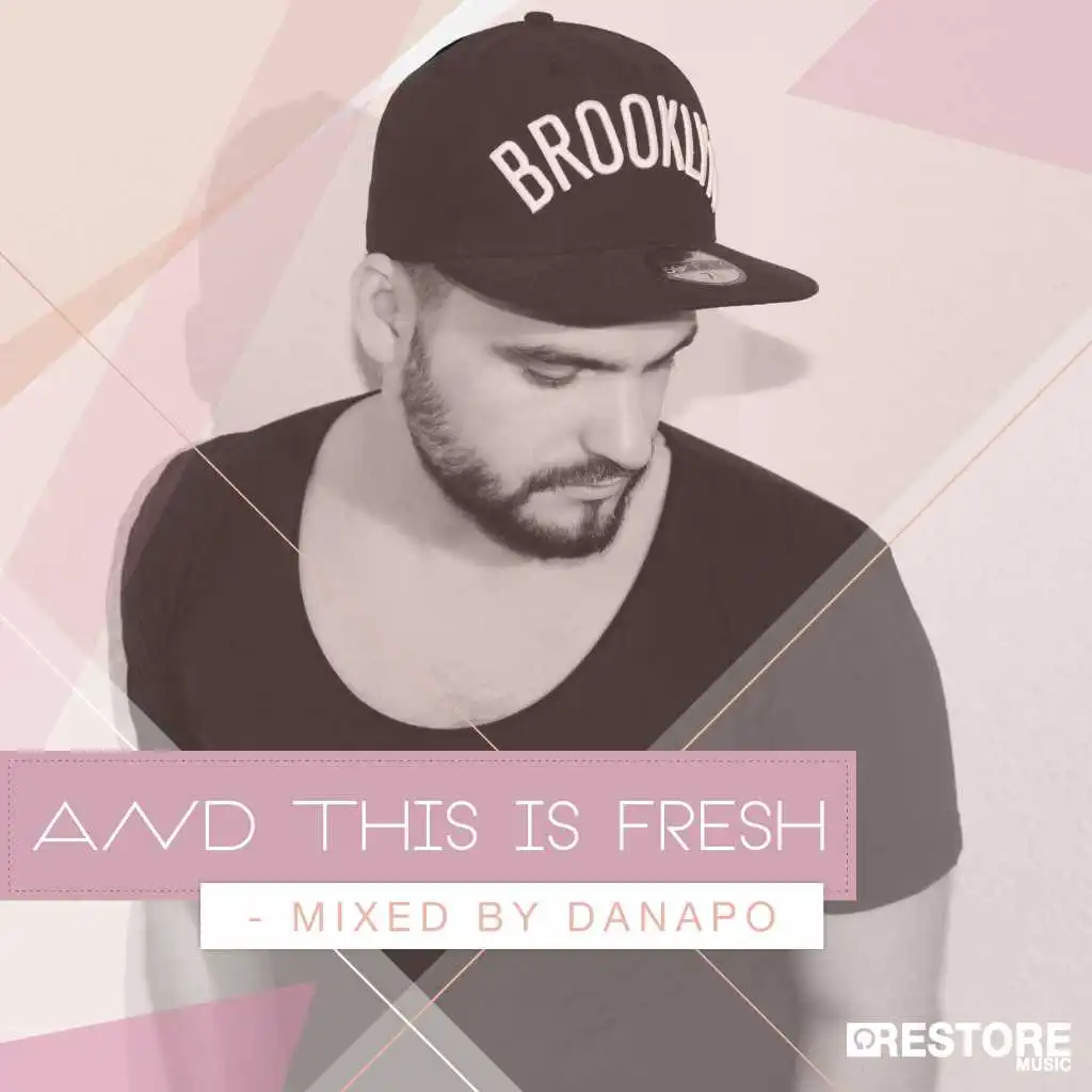 And This Is Fresh! DJ Mix (Continuous DJ Mix)