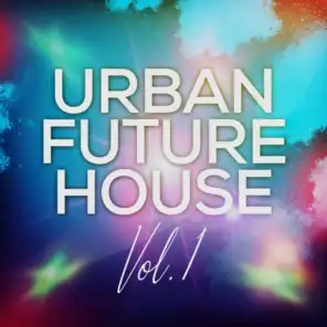 Urban Future House, Vol. 1