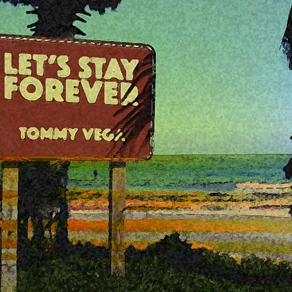 Let's Stay Forever
