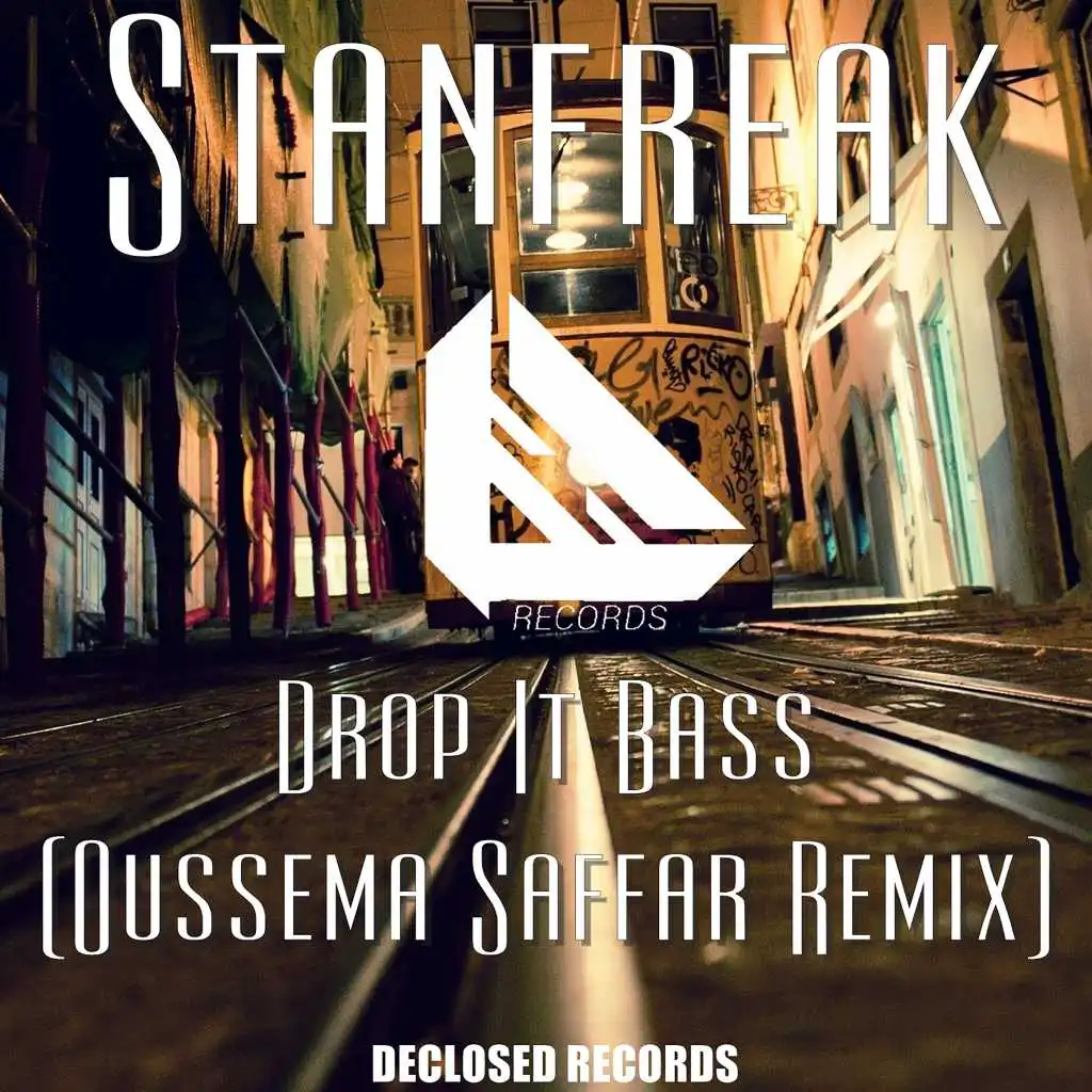 Drop It Bass (Oussema Saffar Remix)