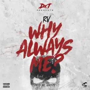 Why Always Me (Remix) [feat. Bandokay, Double L'z & SJ]