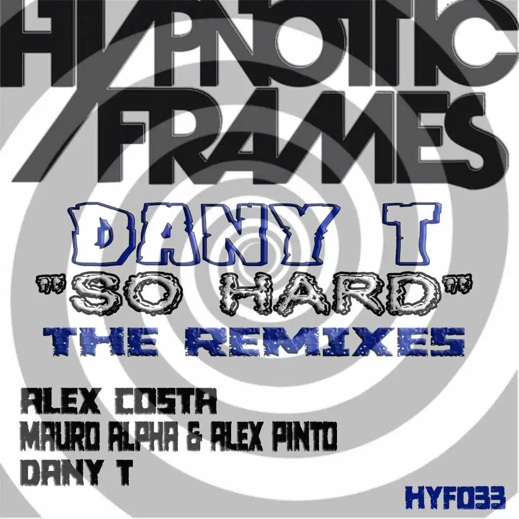 So Hard (Alex Costa Remix)