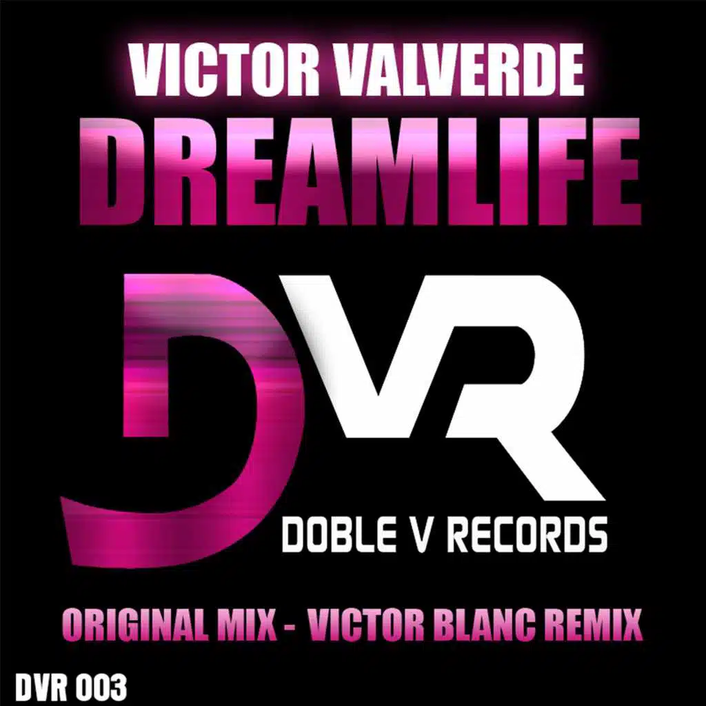 Dreamlife (Victor Blanc Remix)